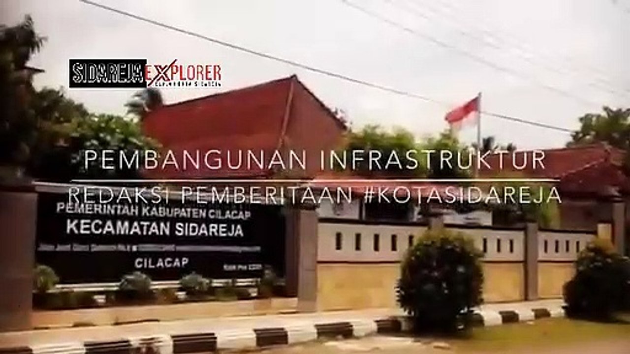 Pembangunan Berbagai Infrastruktur di Kota Sidareja | Sidareja Explorer