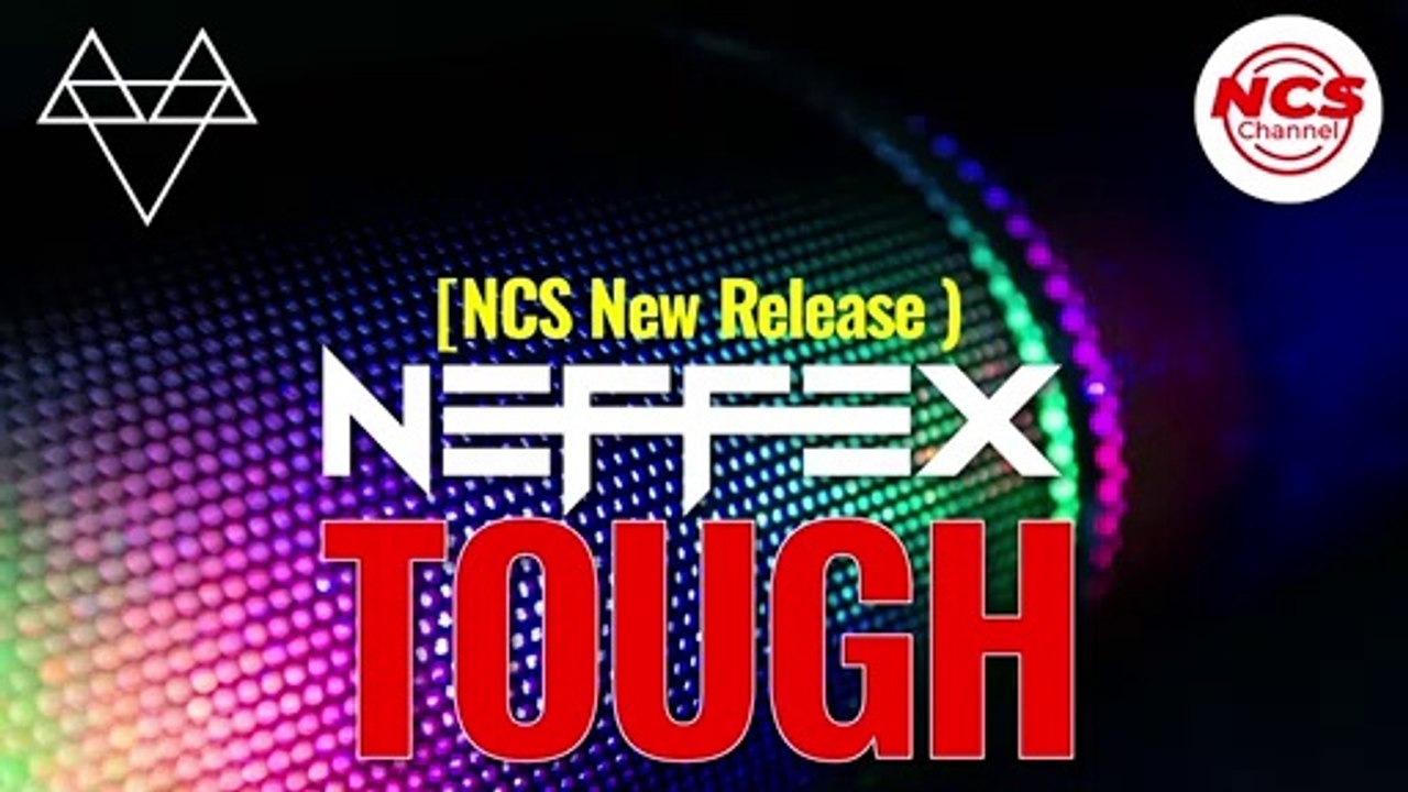 NEFFEX - Tough [NCS New Release]