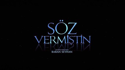 Söz Vermiştin Orijinal Teaser
