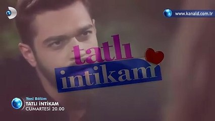 Tatlı İntikam 27.Bölüm Fragmanı