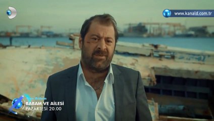 Babam Ve Ailesi 7.Bölüm Fragmanı