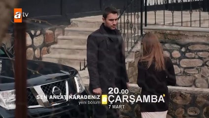 Sen Anlat Karadeniz 7.Bölüm Fragmanı