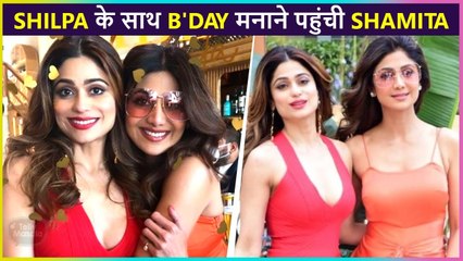 B'day Girl Shamita Spotted With Sister Shilpa For Birthday Celebration