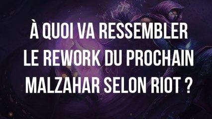 League of Legends : à quoi va ressembler le rework du prochain Malzahar selon Riot ?
