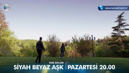 Siyah Beyaz Aşk 28.Bölüm Fragmanı