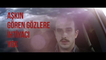 Aşkın Gören Gözlere İhtiyacı Yok  Teaser (2)