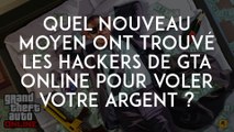 GTA 5 : quel nouveau moyen ont trouvé les hackers de GTA Online pour voler votre argent ?