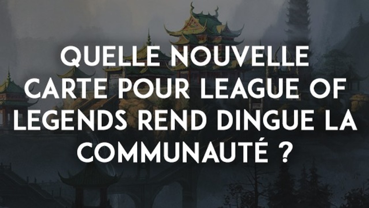 League of Legends : quelle nouvelle carte pour League of Legends rend dingue la communauté ?