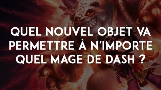League of Legends : quel nouvel objet va permettre à n'importe quel mage de dash ?