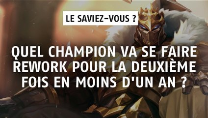 League of Legends : quel champion va se faire rework pour la deuxième fois en moins d'un an ?