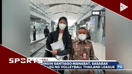 Dindin Santiago-Manabat, sasabak sa 2nd leg ng volleyball Thailand league