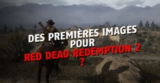 Red Dead Redemption 2 : des images fuitent et seraient liées au jeu