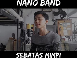 Nano - Sebatas Mimpi ( cover acoustic ) By Aziz Al Fatih