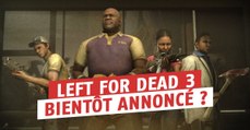 Left for Dead 3 : Valve tease la suite très attendue de Left for Dead 2