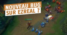 League of Legends : un nouveau bug a été découvert sur Ezreal