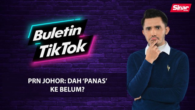 PRN Johor: Dah 'panas' ke belum?