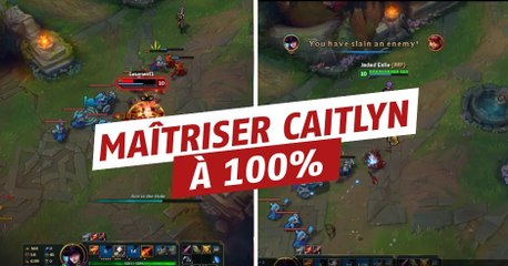 League of Legends : voici ce que donne un joueur qui maîtrise Caitlyn à 100%
