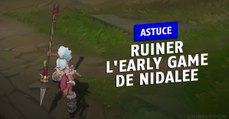 League of Legends : comment counter jungle Nidalee en début de partie