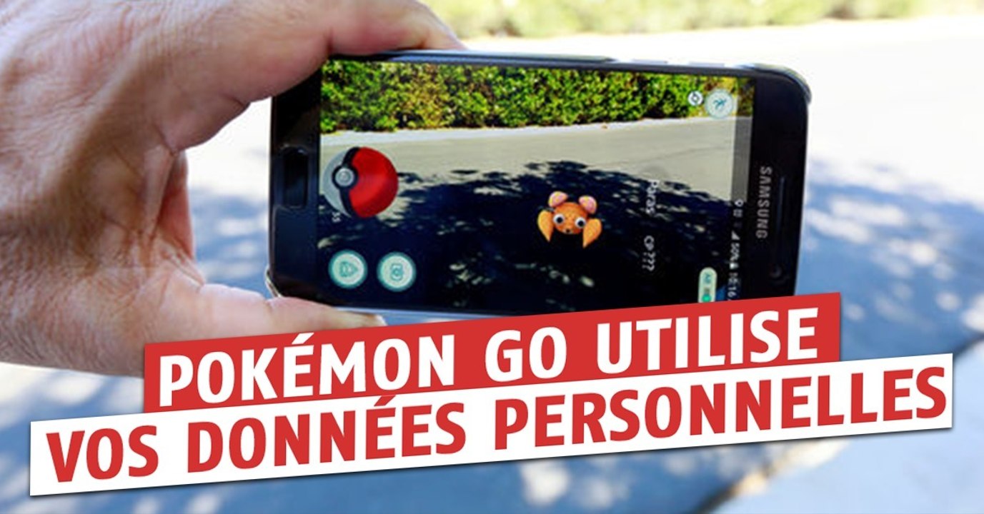 Pokémon Go : l'application mobile de Nintendo peut avoir accès à toutes vos données personnelles