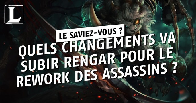 League of Legends : quels changements va subir Rengar pour le rework des assassins ?