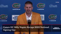 Gators HC Billy Napier Recaps 2022 National Signing Day