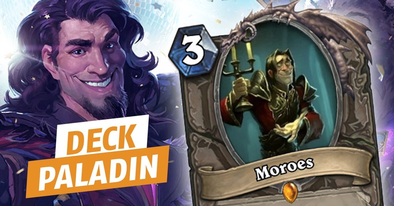 Hearthstone : le nouveau deck paladin Moroes