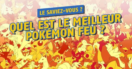 Pokémon Go : quel est le meilleur Pokémon Feu du jeu ?