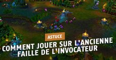 League of Legends : jouer une partie sur l'ancienne Faille de l'Invocateur, c'est possible