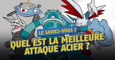 Pokémon Go : Quel est le Pokémon avec les meilleures attaques de type Acier ?