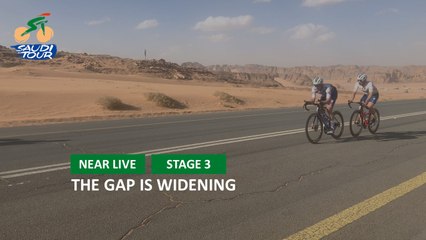 The gap is widening - Étape 3 / Stage 3 - #SaudiTour 2022