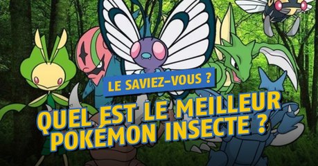Pokémon Go : Quel est le meilleur Pokémon de type Insecte ?