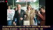 Julia Roberts Exposes 'the Truth' about the Watergate Scandal in Gaslit — Watch the Teaser Tra - 1br