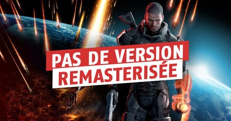 Mass Effect : la trilogie remasterisée n'est pas à l'ordre du jour