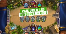 Hearthstone : le démoniste Parjurer les ténèbres est toujours aussi fun