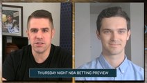 Thursday Night NBA Betting Preview