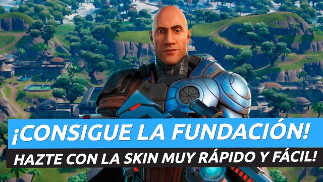 Consigue La Fundación en Fortnite de la manera más fácil y rápida