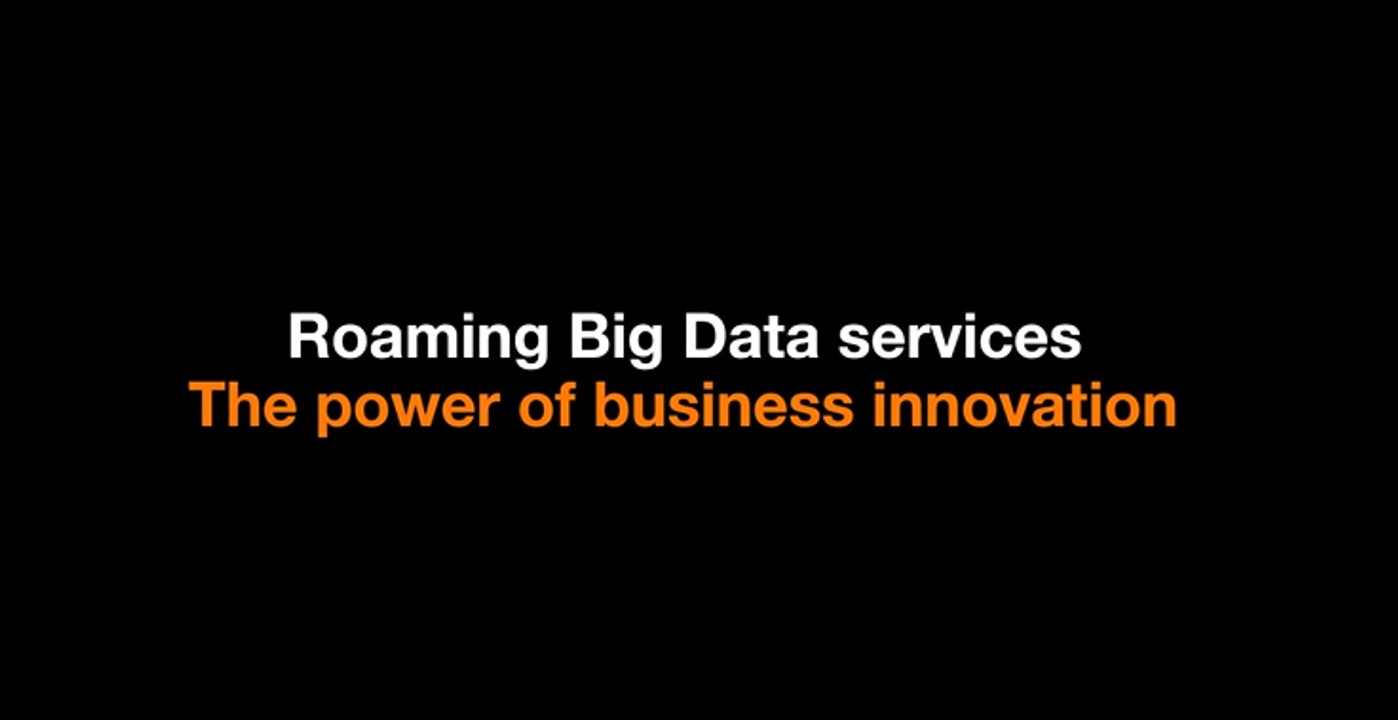 Roaming Big Data services – Orange