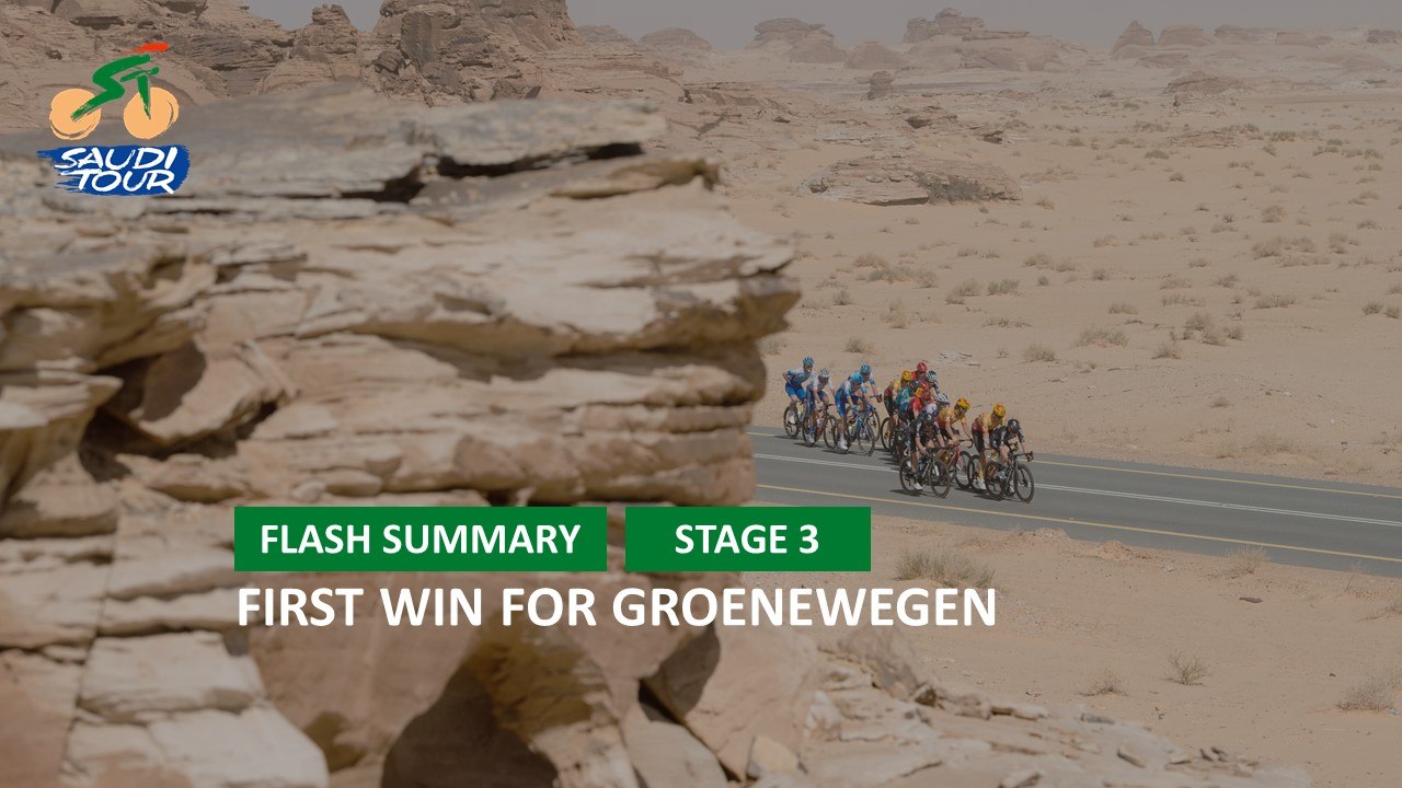 Flash Summary Stage 3 - #SaudiTour 2022