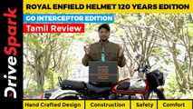 Royal Enfield Helmet 120 Years Edition Tamil Review | Go Interceptor | History, Construction, Safety