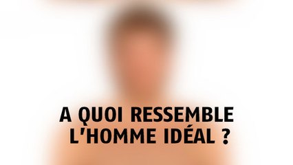 A quoi ressemble l'homme idéal selon les femmes ?