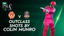 Outclass Shots By Colin Munro | Islamabad United vs Quetta Gladiators | Match 10 | HBL PSL 7 | ML2G