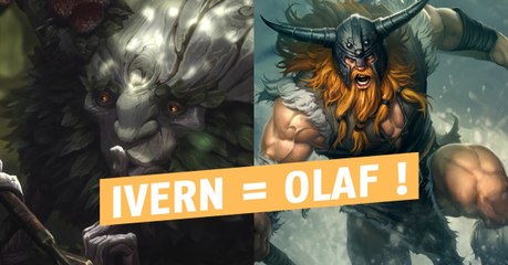 League of Legends : Ivern est en fait la réincarnation d'Olaf