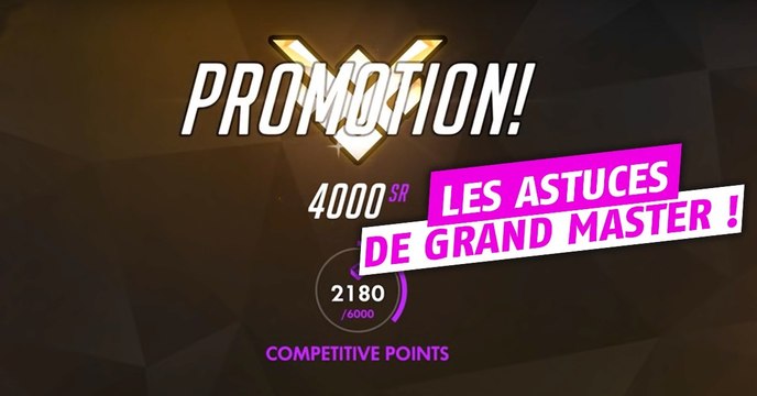 Overwatch : les conseils de grand masters pour monter votre classement
