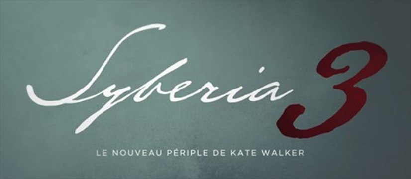 Syberia 3 (PS4, XBOX One, PC, Switch) : date de sortie, trailers, news et astuces du nouveau jeu de Microïds