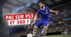 FIFA 18 : le jeu pourrait ne pas voir le jour sur PS3 et Xbox 360