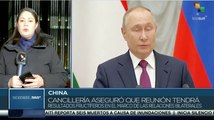 Gobierno de China califica de éxitosa próxima reunión para fortalecer nexos bilaterales con Rusia