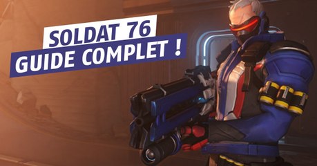 Overwatch : Soldat 76, guide du champion d’attaque en saison 7