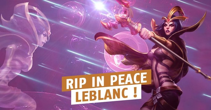 League of Legends : la nouvelle Leblanc ne sera plus jamais jouée avec le dernier patch