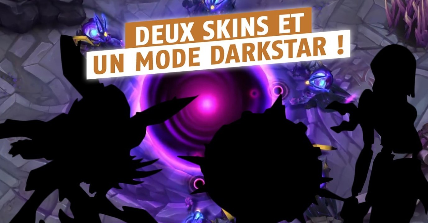 League of Legends : un nouveau mode de jeu et deux skins très attendus pour un event Darkstar