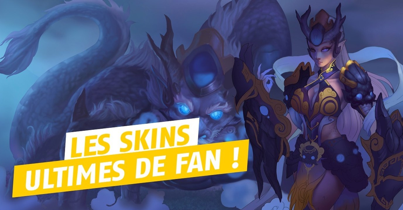 League of Legends : les meilleures idées de skins ultimes des fans